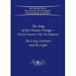The Song of the Climate Change - Every Country Has Its Stanzas (PB): The Long Darkness and the Light