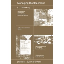 [1] Outsourcing / Managing Displacement Series