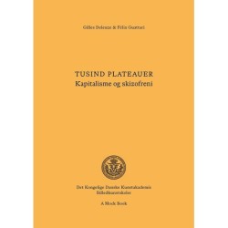 Tusind plateauer: Kapitalisme og skizofreni