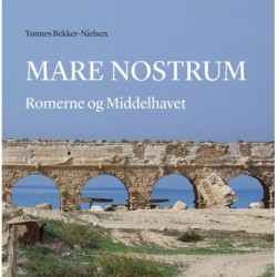 Mare Nostrum: Romerne og Middelhavet