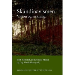 Skandinavismen: vision og virkning