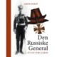 Den russiske general: Et liv for zaren