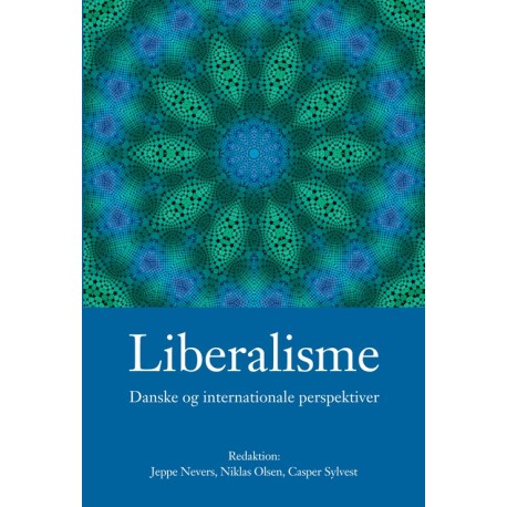 Liberalisme: Danske og internationale perspektiver