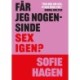 Får jeg nogensinde sex igen?