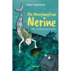 Die Meerjungfrau Nerine -1: Der Schatz im Schiff