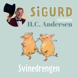 Sigurd fortæller om Svinedrengen
