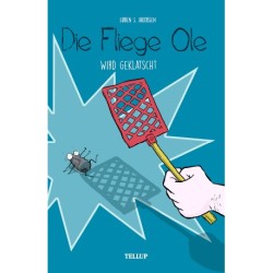 Die Fliege Ole -2: Die Fliege Ole wird geklatscht