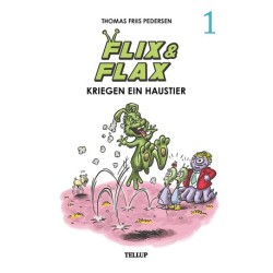 Flix & Flax -1: Flix & Flax kriegen ein Haustier