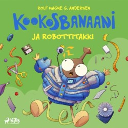 Kookosbanaani ja robottitakki