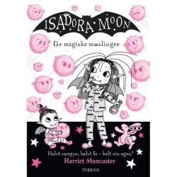 Isadora Moon får magiske mæslinger