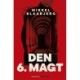 Den 6. magt