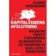 Kapitalismens afslutning: Hvorfor vækst forværrer klimakrisen - og hvordan vi skal leve i fremtiden