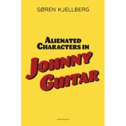 Alienated Characters in Johnny Guitar