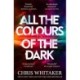All the Colours of the Dark