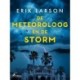 De meteoroloog en de storm