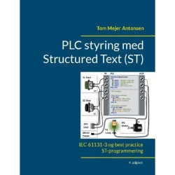 PLC styring med Structured Text (ST), V4: IEC 61131-3 og best practice ST-programmering
