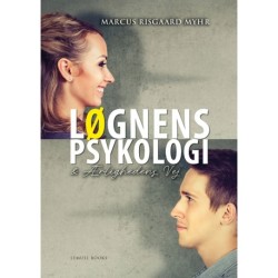 Løgnens Psykologi og Ærlighedens Vej