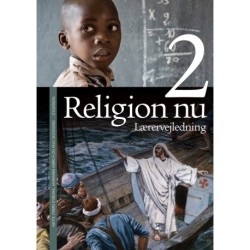 Religion nu 2. Lærervejledning
