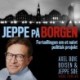 Jeppe på Borgen: Fortællingen om et naivt politisk projekt