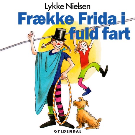 Frække Frida i fuld fart