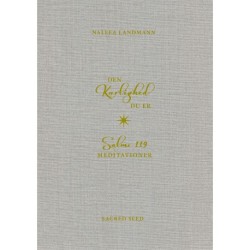 Den kærlighed du er: salme 119 - Meditationer