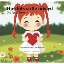 Hjertets stille mislyd: Om hjertebørn