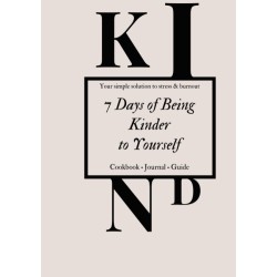 7 days of being kinder: to yourself
