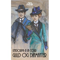 Guld og Diamanter: Lendorph & la Cour