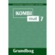 KombiMat 7 - Grundbog: Grundbog