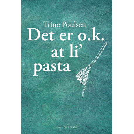 Det er O.K. at li' pasta