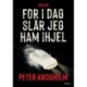 For i dag slår jeg ham ihjel, Hævn, Sort Læseklub