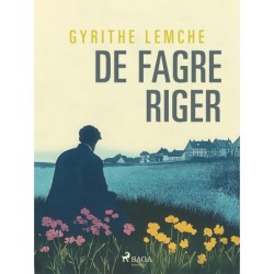 De fagre riger