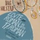 Elvte roman, bog atten/17. roman: To romaner om Bjørn Hansen
