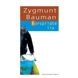 Forspildte liv: Moderniteten og dens udstødte