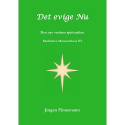 Det Evige Nu: Den Nye Verdens Spiritualitet