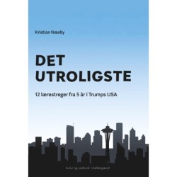 Det utroligste