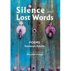Silence and Lost Words: Poems