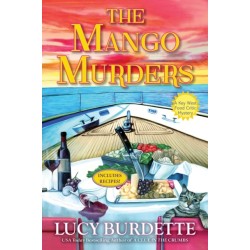 The Mango Murders: A Key West Food Critic Mystery