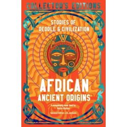 African Ancient Origins: Stories Of People & Civilization