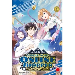 The Daily Life of a Middle-Aged Online Shopper In Another World Volume 1