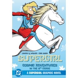 Supergirl: Cosmic Adventures in the 8th Grade
