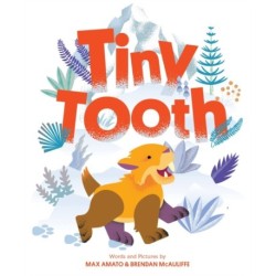 Tiny Tooth: A Cute Prehistoric Picture Story Book for Children