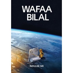 Wafaa Bilal: Indulge Me