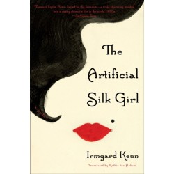 The Artificial Silk Girl: A Novel