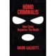 Homo Criminalis: How crime organises the world