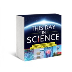 2026 This Day in Science Boxed Calendar: 365 Groundbreaking Discoveries, Inspiring People, and Incredible Facts