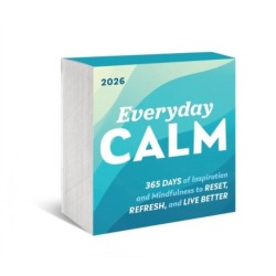 2026 Everyday Calm Boxed Calendar: 365 days of inspiration and mindfulness to reset, refresh, and live better