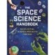 The Space Science Handbook: 32 Celestial Science Projects for Kids