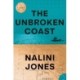 The Unbroken Coast: A Novel