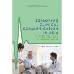 Exploring Clinical Communication in Asia: Culture, Discipline, Best Practice and Clinicians’ Voices in the Chinese Context